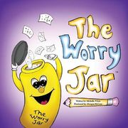 The Worry Jar (en Inglés)