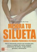 Mejora tu silueta (in Spanish)