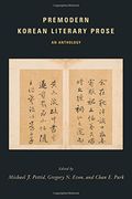 Premodern Korean Literary Prose: An Anthology