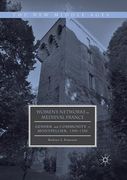 Women's Networks in Medieval France: Gender and Community in Montpellier, 1300-1350 (en Inglés)