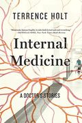 Internal Medicine: A Doctor's Stories (en Inglés)