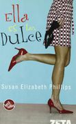 Ella es tan Dulce - Susan Elizabeth Phillips - B De Bolsillo