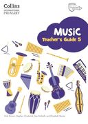 Cambridge Primary Music Teacher's Guide Stage 5: Collins International Primary Music (en Inglés)