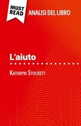 L'aiuto di Kathryn Stockett (in Italian)