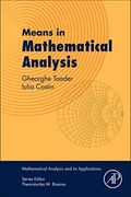 Means in Mathematical Analysis: Bivariate Means (Mathematical Analysis and its Applications)