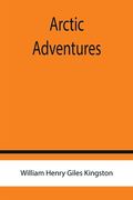 Arctic Adventures (en Inglés)