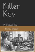 Killer Kev (en Inglés)