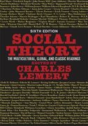 Social Theory: The Multicultural, Global, and Classic Readings (en Inglés)