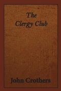 The Clergy Club (en Inglés)