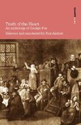 truth of the heart. an anthology of george fox