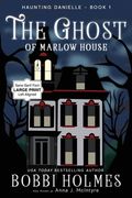 The Ghost of Marlow House (en Inglés)
