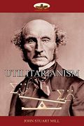 Utilitarianism: The Morality of Happiness (en Inglés)