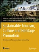 Sustainable Tourism, Culture and Heritage Promotion. Development, Management and Connectivity