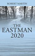 The Eastman: 2020 (en Inglés)
