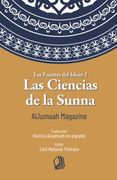 Las Ciencias de la Sunna (Las Fuentes del Islam 2)