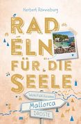 Mallorca. Radeln f? R die Seele