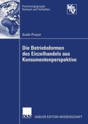 Die Betriebsformen des Einzelhandels aus Konsumentenperspektive (en Alemán)