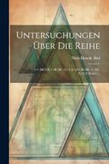 Untersuchungen Über die Reihe: 1 + (m (in French)