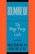 Bulimarexia: The Binge (en Inglés)