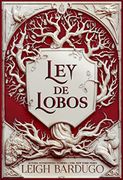 Ley de Lobos - Leigh Bardugo - Editorial Hidra