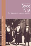 Egypt 1919: The Revolution in Literature and Film (en Inglés)
