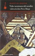 vida i aventures del cavaller valencià don pero maça (en Catalán)