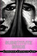 Substitute Bride (en Inglés)