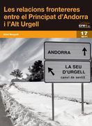 Les relacions frontereres entre el Principat d'Andorra i l'Alt Urgell (Estudis) (in Catalan)