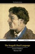 The Seagull: Dual Language (en Inglés)