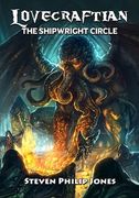 Lovecraftian: The Shipwright Circle (en Inglés)