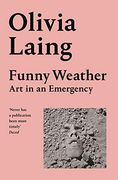 Funny Weather: Art in an Emergency (en Inglés)
