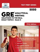 Gre Analytical Writing: Solutions to the Real Essay Topics - Book 2 (Test Prep Series) (en Inglés)