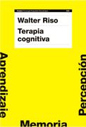 Terapia Cognitiva: Fundamentos Teóricos y Conceptualización del Caso Clínico (in Spanish)