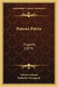 Potesta Patria: Tragedia (1879) (in Italian)