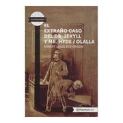 El Extraño Caso del dr. Jekyll y mr. Hyde / Olalla