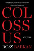 Colossus: A Novel (en Inglés)