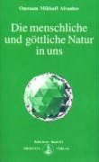 Die menschliche und göttliche Natur in uns (in German)
