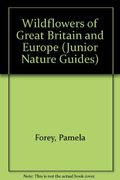 Wild Flowers of Great Britain & Europe (en Inglés)