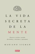 La vida secreta de la mente (in Spanish)