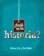 ¿Cuál es tu historia? (puede llegarte cualquier color) (in Spanish)