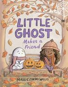 Little Ghost Makes a Friend (en Inglés)
