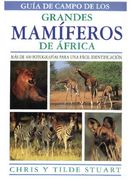 Guia de Campo de los Grandes Mamiferos de Africa