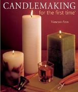 Candlemaking for the First Time(r) (en Inglés)