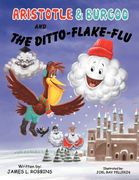 aristotle & burgoo and the ditto-flake-flu (en Inglés)