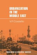 Urbanization in the Middle East (Urbanisation in Developing Countries) (en Inglés)