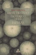 Breve tratado esotérico de las esferas