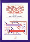 Proyecto de inteligencia harvard. Secundaria. Toma de decisiones. Cuaderno alumno (Programas Intervencion Educati)