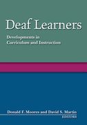 Deaf Learners: Developments in Curriculum and Instruction (en Inglés)