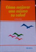 Como Mejorar uno Mismo su Salud
