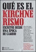 Que es el Kirchnerismo Escritos.
